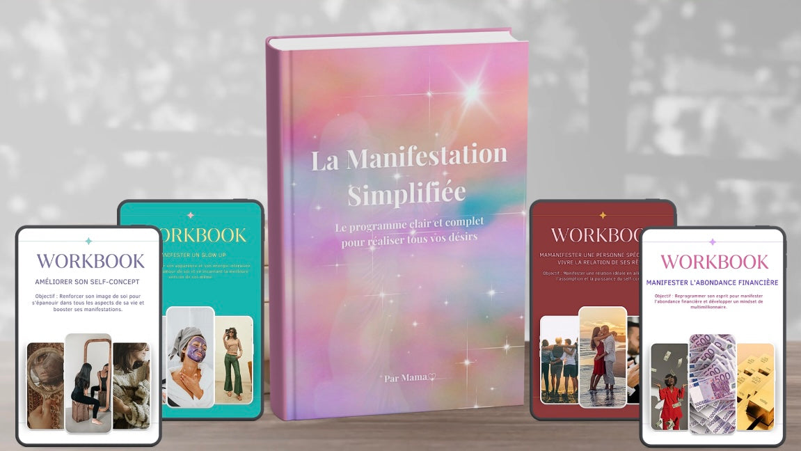 Programme de manifestation consciente : La Manifestation Simplifiée